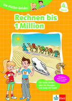 Mathe-Helden: Rechnen bis 1 Millionen. Mit tollen Geschichten