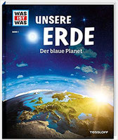 Buch: WAS ist WAS? Band 1: Unsere Erde - Der blaue Planet